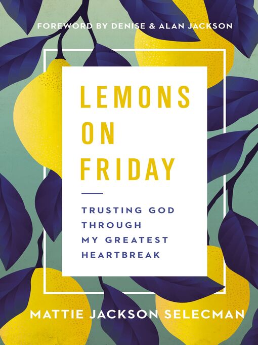Title details for Lemons on Friday by Mattie Jackson Selecman - Available